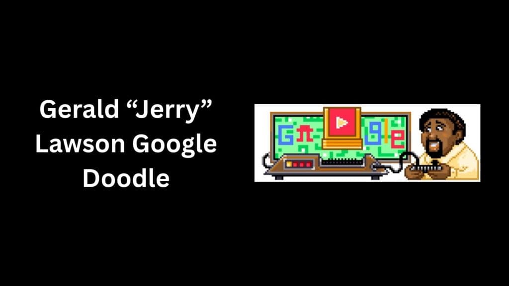 Gerald “Jerry” Lawson Google Doodle